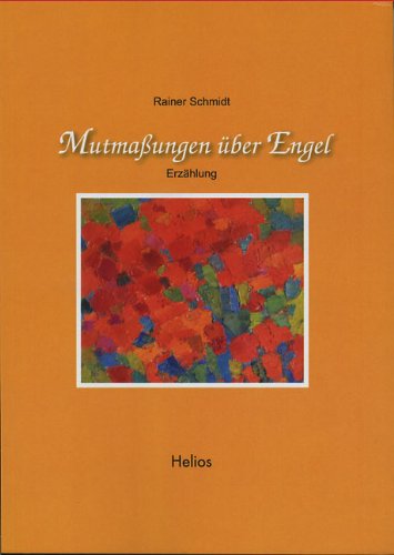 Product Image: Mutmaßungen über Engel: Erzählung