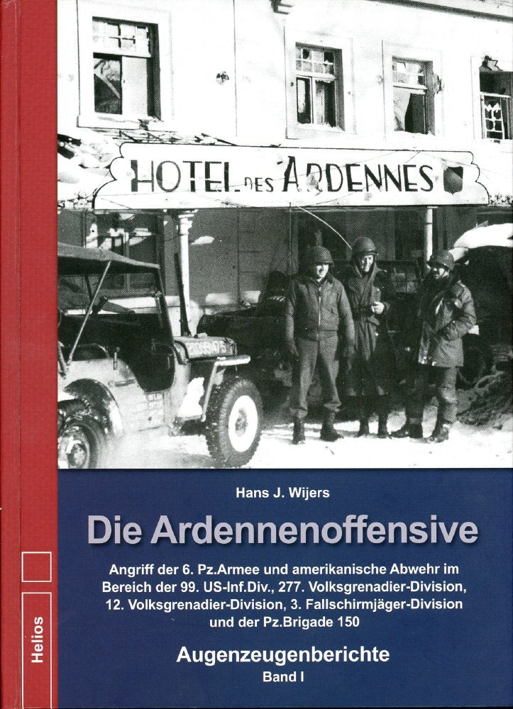 Die Ardennenoffensive - Band I Politics & History