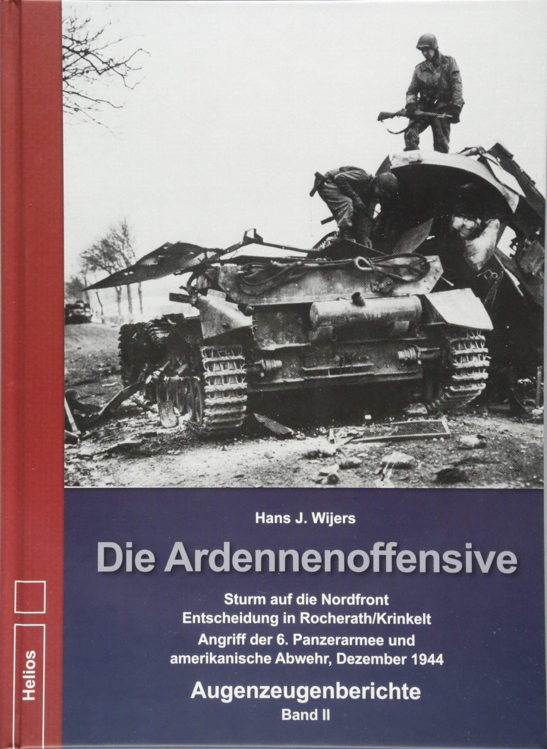 Die Ardennenoffensive - Band 2 Politics & History