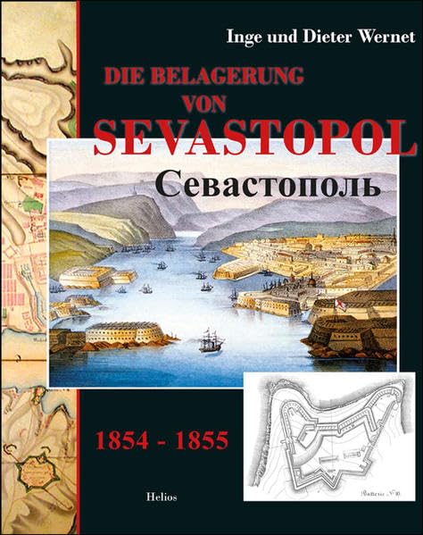 Die Belagerung von Sevastopol: 1854 - 1855 Politics & History