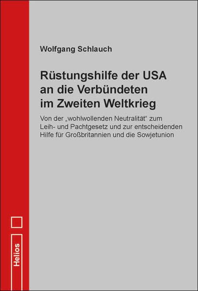 Rüstungshilfe der USA an die Verbündeten im Zweiten Weltkrieg book