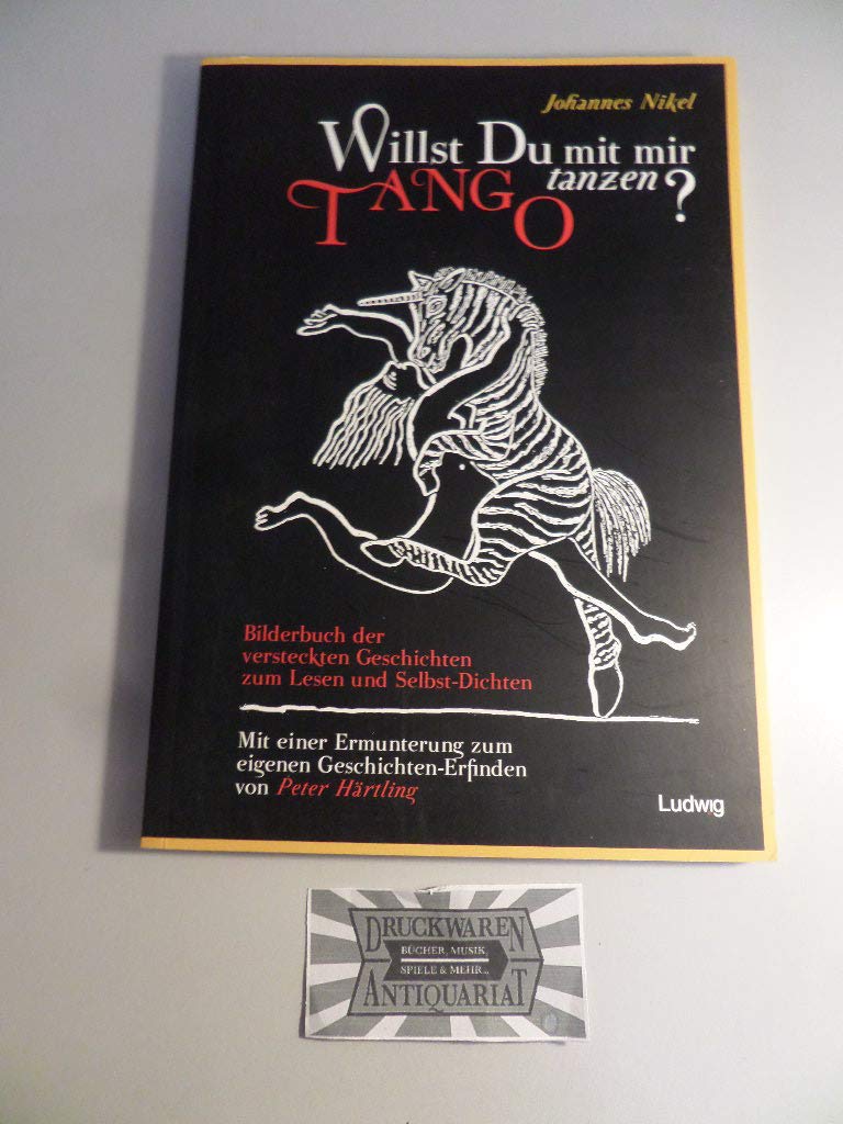 Willst du mit mir Tango tanzen? Das Bilderbuch der versteckten Geschichten Contemporary literature