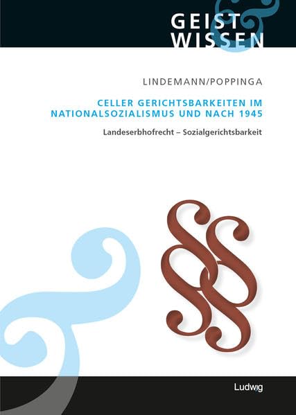 Celler Gerichtsbarkeiten im Nationalsozialismus und nach 1945 book