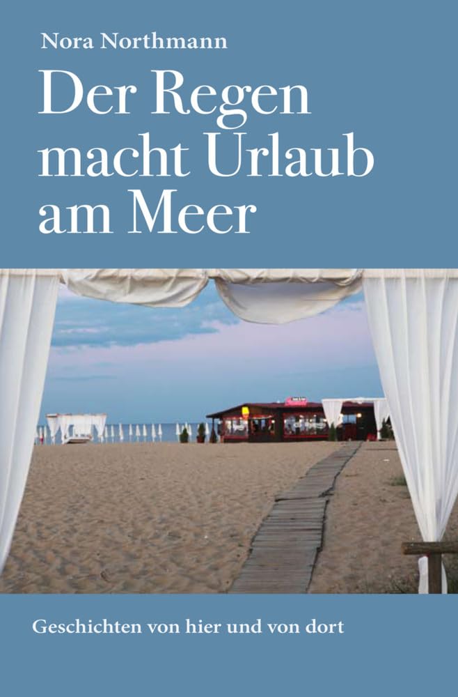 Der Regen macht Urlaub am Meer Contemporary literature