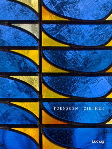 Poensgen * Ziethen - Zeitgenössische Glaskunst in nordelbischen Kirchen book