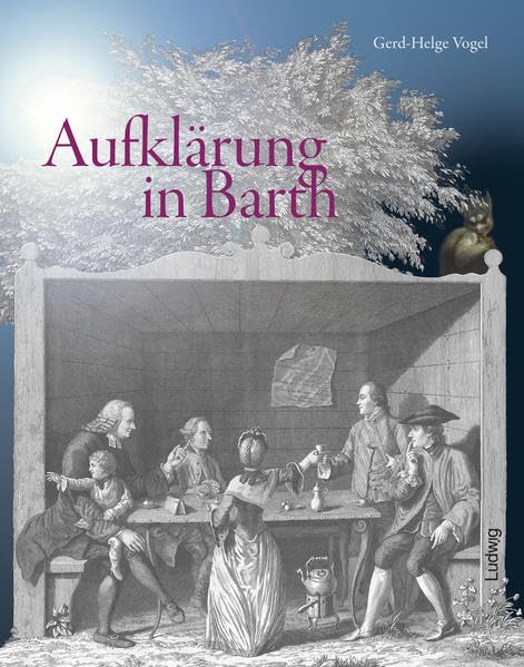 Aufklärung in Barth. Zur 250. Wiederkehr des helvetisch-deutschen Dialogs zwischen Johann Joachim Spalding, Johann Caspar Lavater, Johann Heinrich Füßli und Felix Heß in Barth in den Jahren 1763/64 Film, Art & Culture
