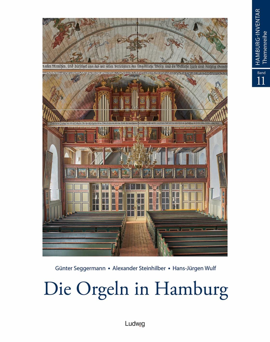 Die Orgeln in Hamburg (Hamburg-Inventar, Themenreihe) Arts & Music