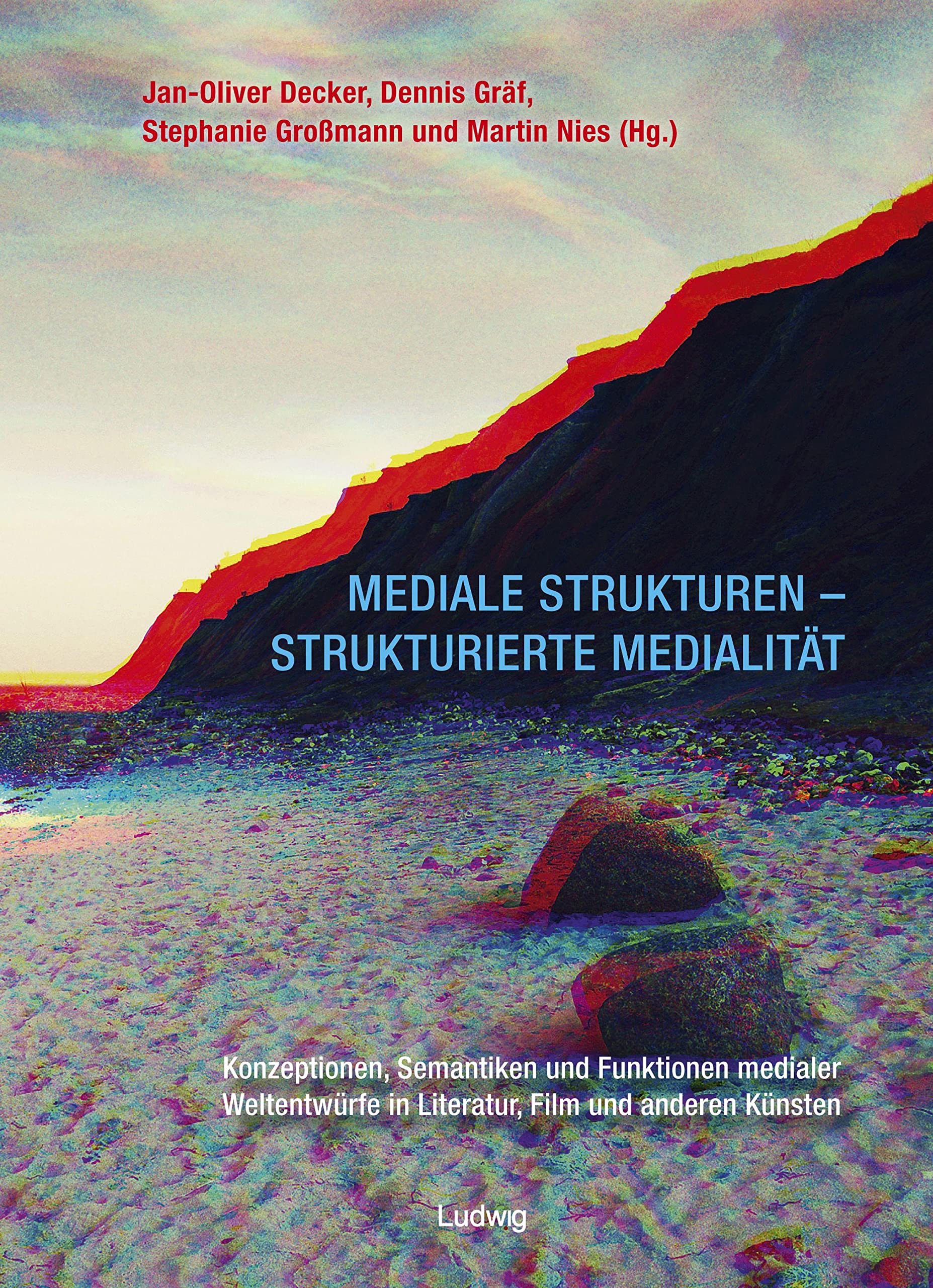 Mediale Strukturen – strukturierte Medialität. Books