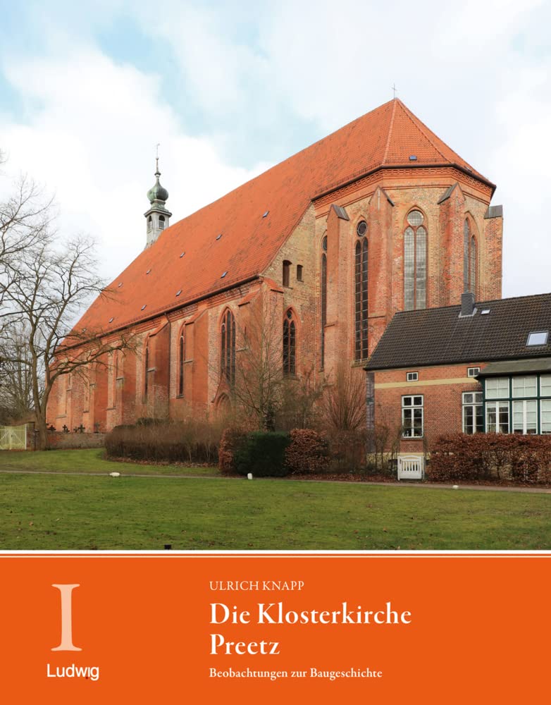 Die Klosterkirche Preetz. Beobachtungen zur Baugeschichte Architecture