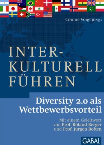 Interkulturell Führen: Diversity 2.0 als Wettbewerbsvorteil Law