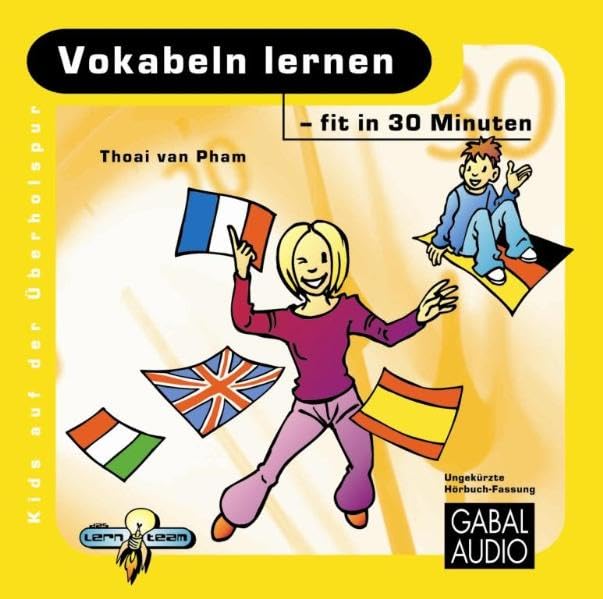 Vokabeln lernen - fit in 30 Minuten (Kids auf der Überholspur: Fit in 30 Minuten) Non-fiction