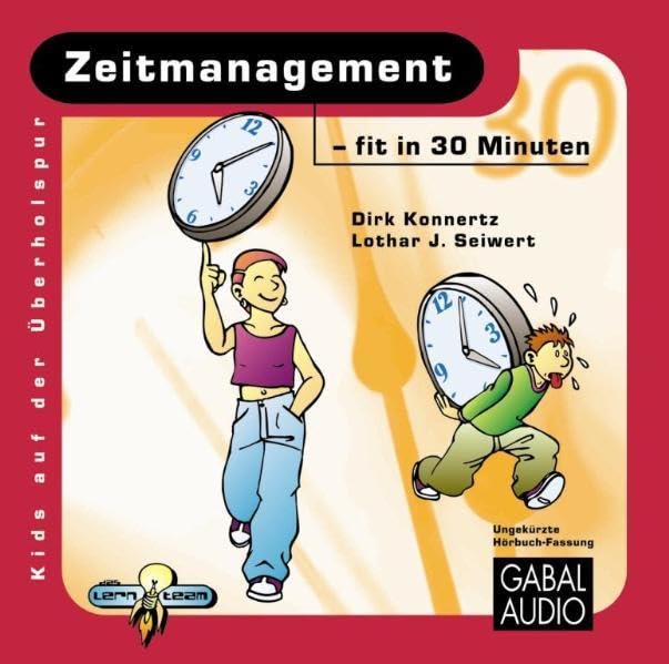 Zeitmanagement - fit in 30 Minuten Business, Finance & Career