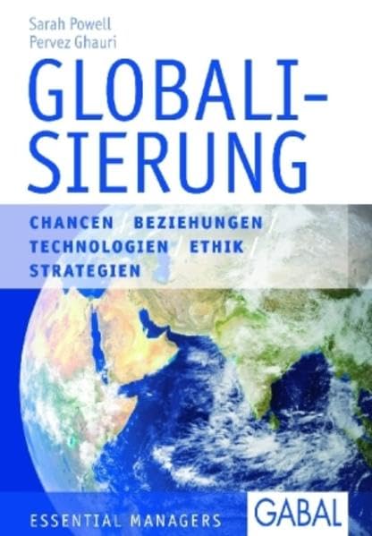 Globalisierung: Neue Global Player - Globale Vermarktung - Globalisierungskritik - Globale Trends (Essential Managers) Law