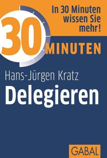 30 Minuten Delegieren Law