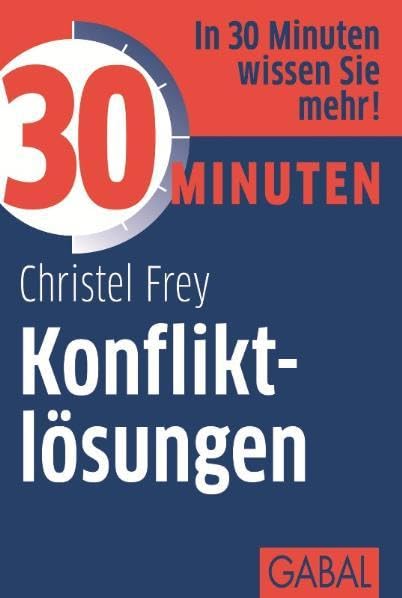 30 Minuten Konfliktlösungen Business, Finance & Career