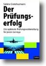Der Prüfungserfolg: Die optimale Prüfungsvorbereitung für jeden Lerntyp Parents & Children