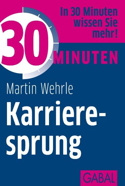 30 Minuten Karrieresprung Business, Finance & Career