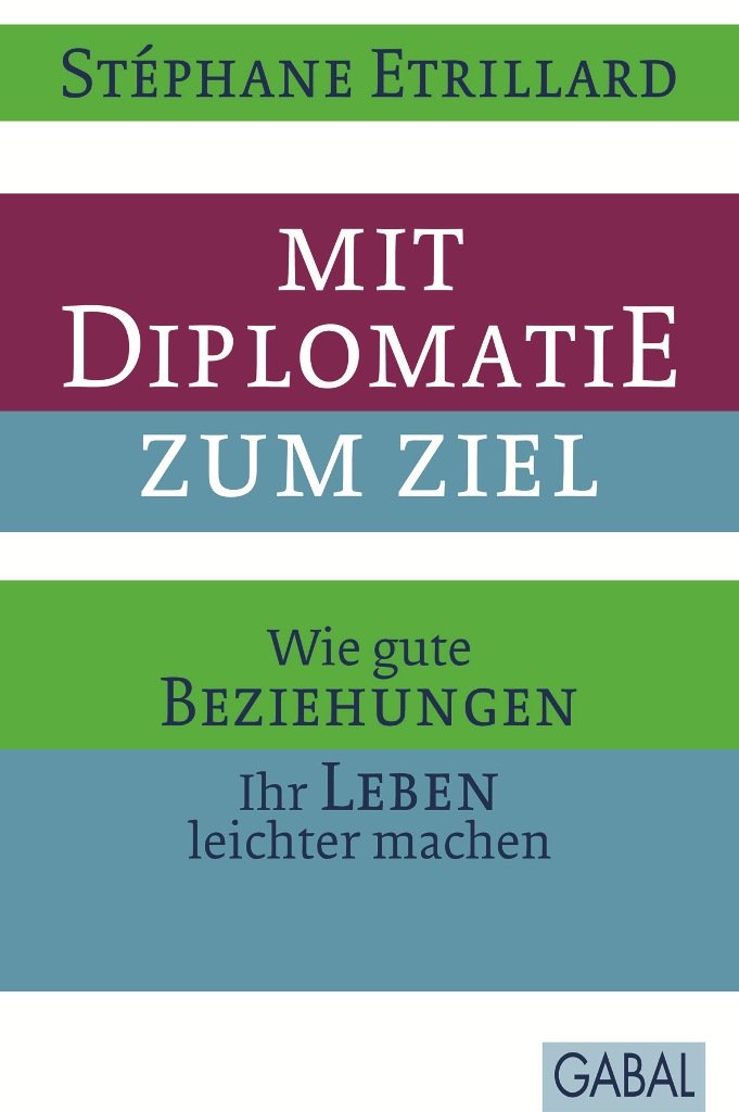 Mit Diplomatie zum Ziel Business, Finance & Career