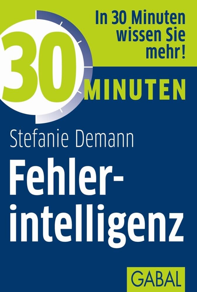 30 Minuten Fehlerintelligenz Business, Finance & Career
