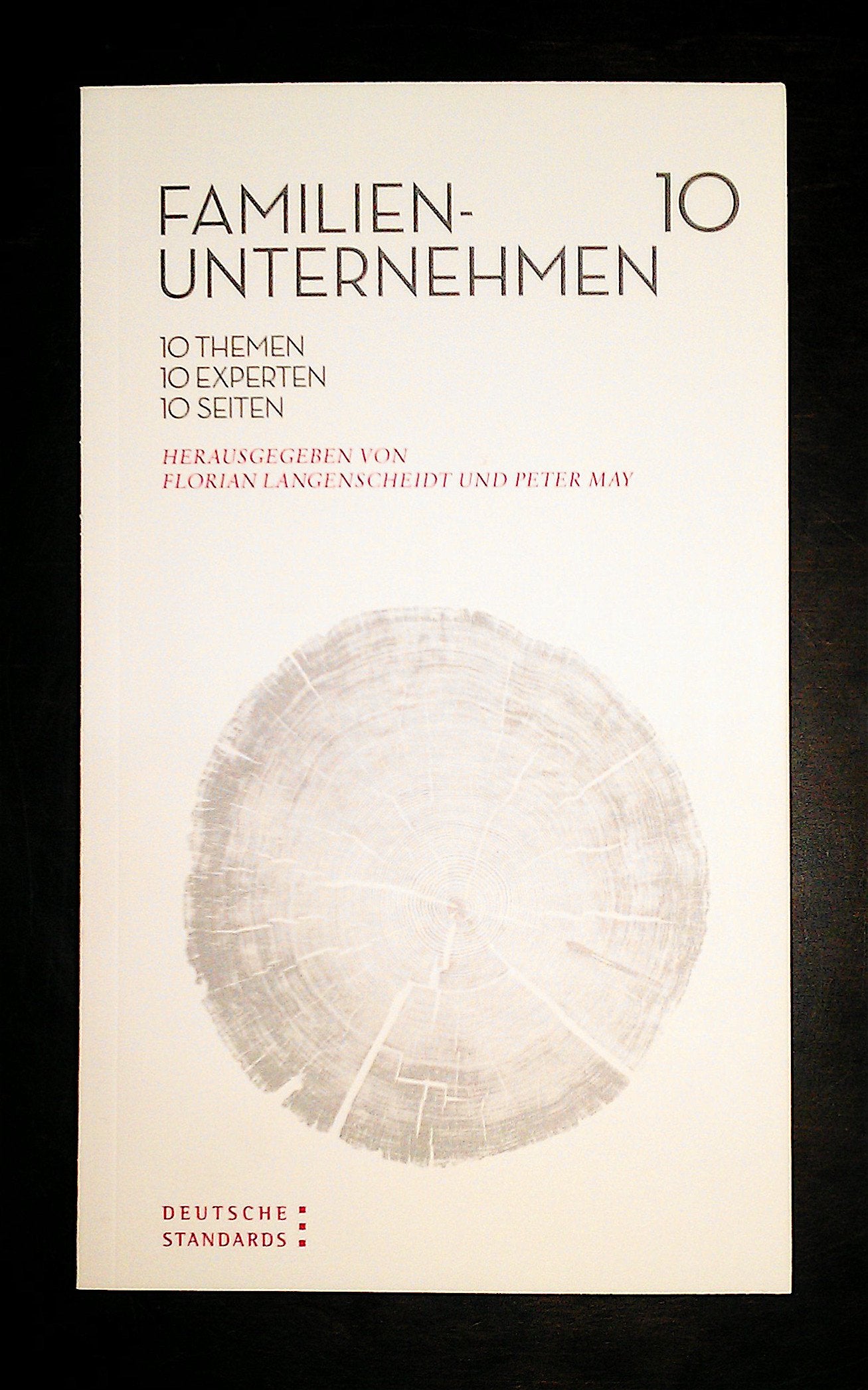 Familienunternehmen¹º: 10 Themen, 10 Experten, 10 Seiten Law