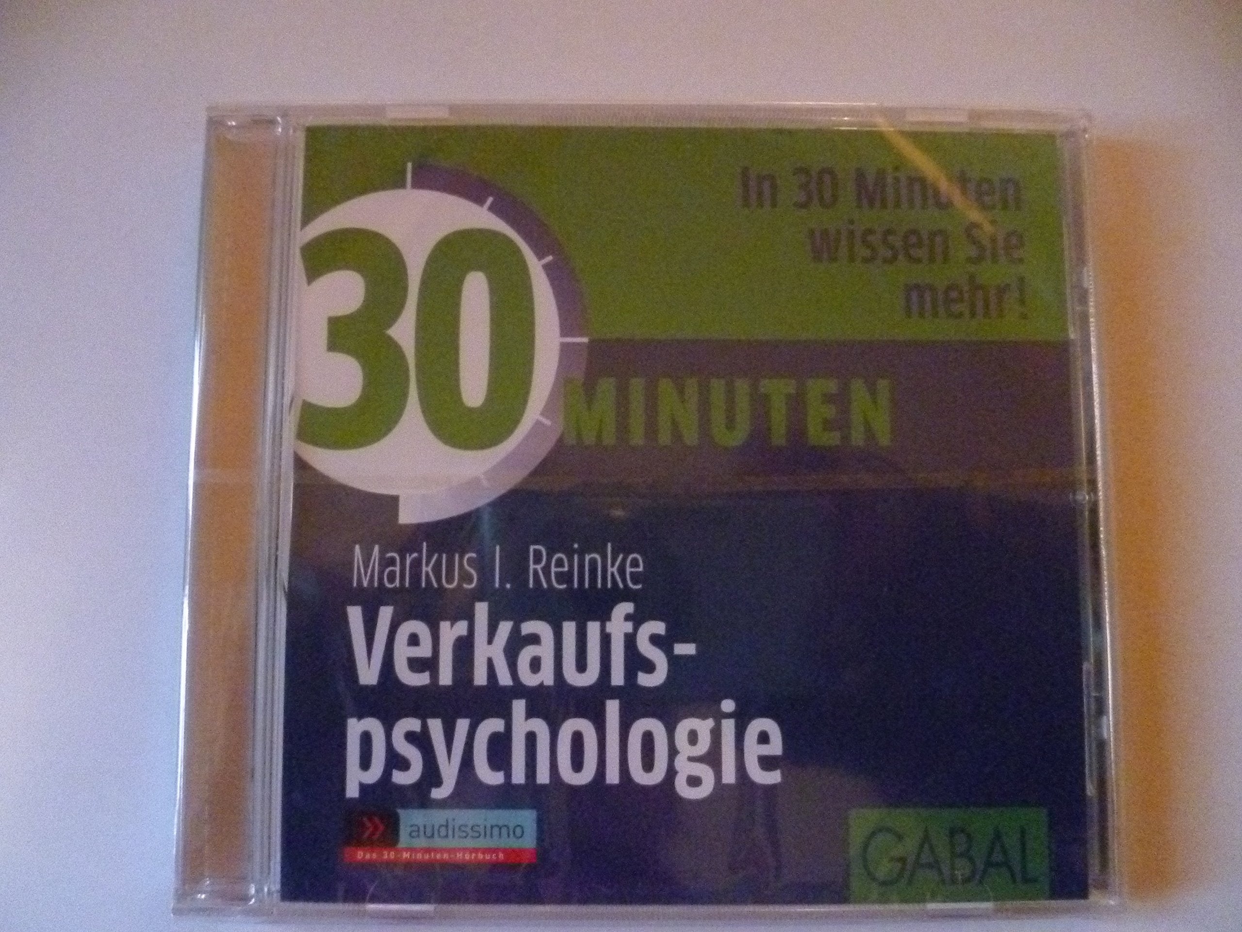 30 Minuten Verkaufspsychologie Business, Finance & Career