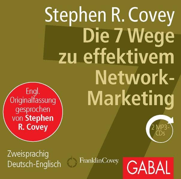 Die 7 Wege zu effektivem Network-Marketing: . (Dein Business) Business, Finance & Career