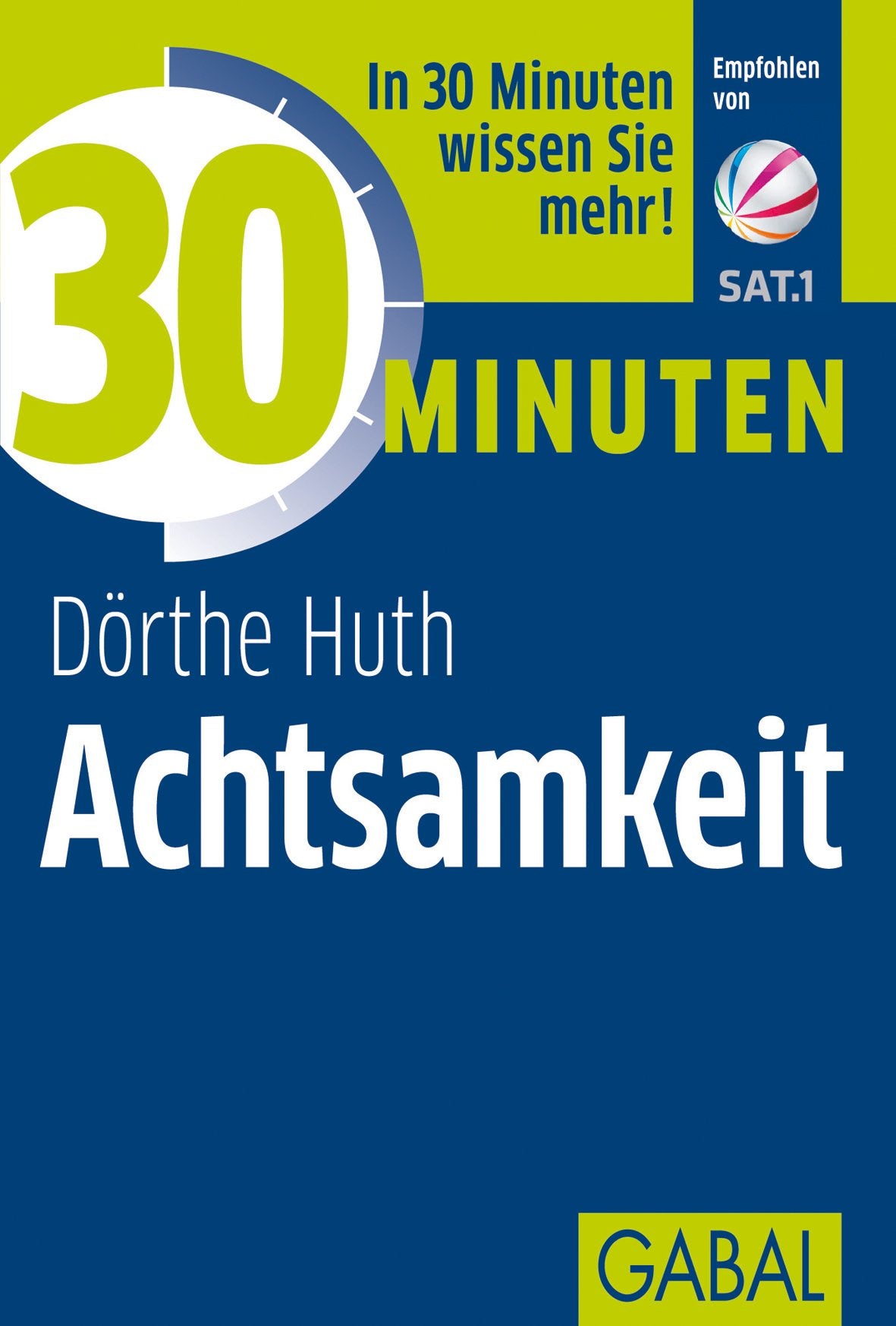 30 Minuten Achtsamkeit Business, Finance & Career Books