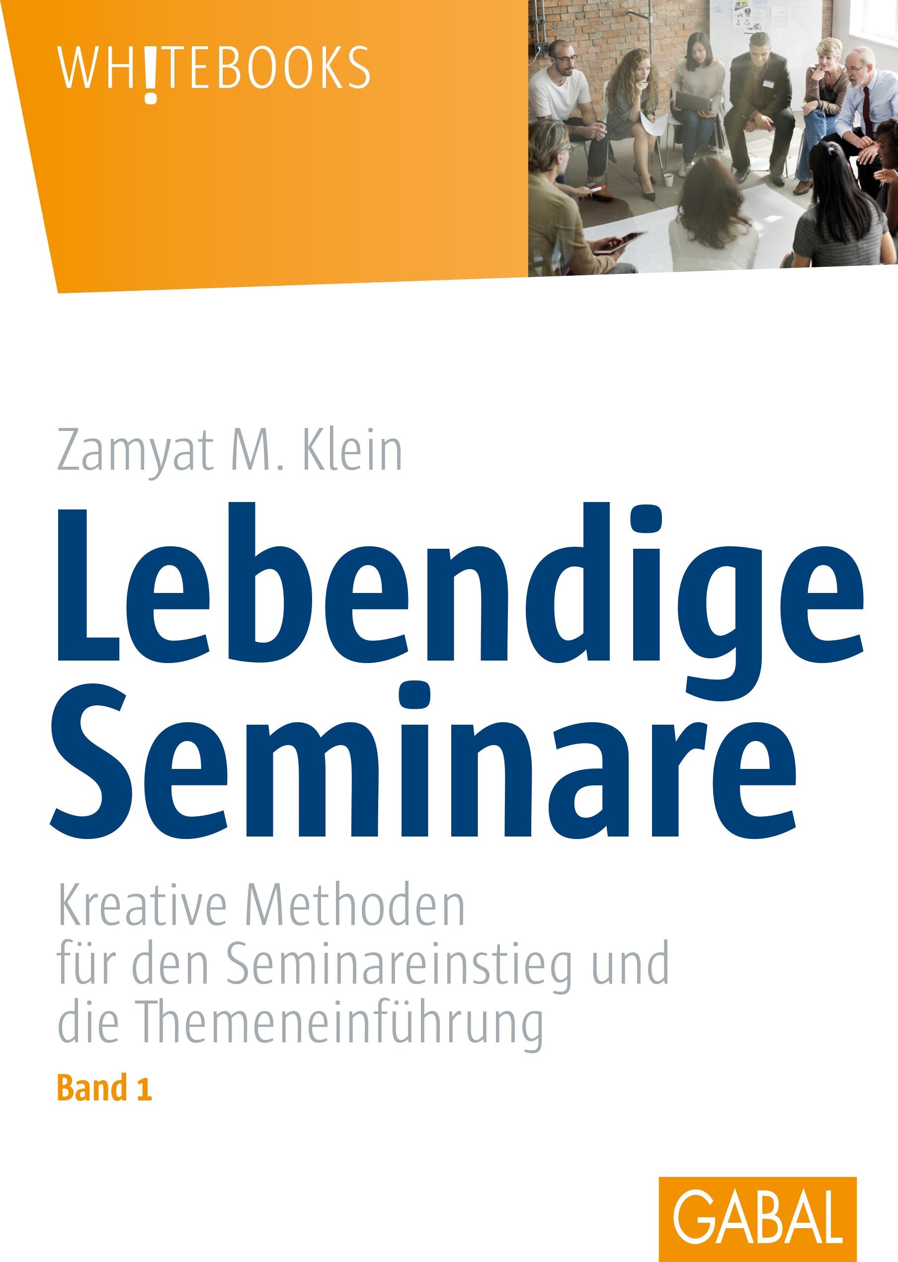 Lebendige Seminare, Band 1 Learning & Reference