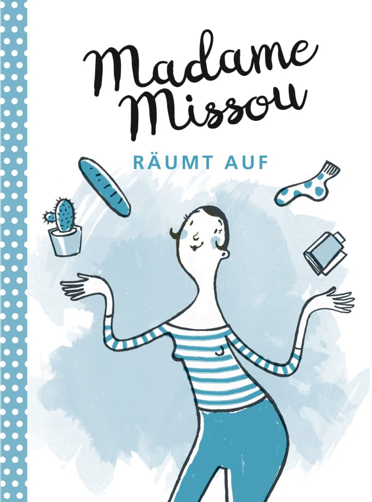 Madame Missou räumt auf Lifestyle