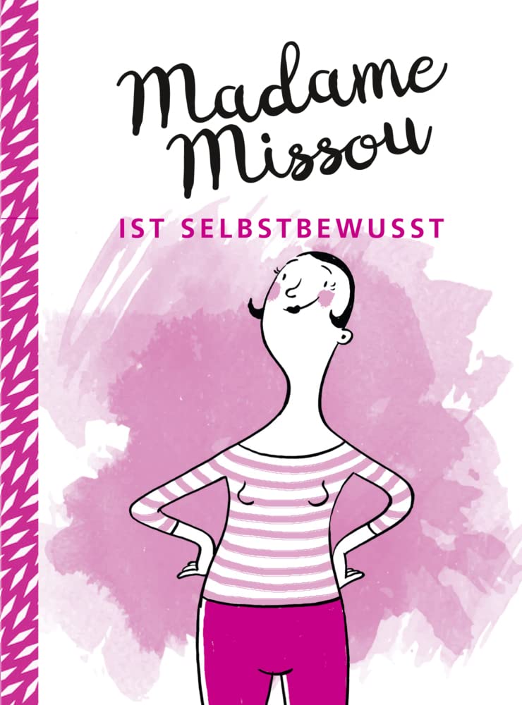 Madame Missou ist selbstbewusst Lifestyle