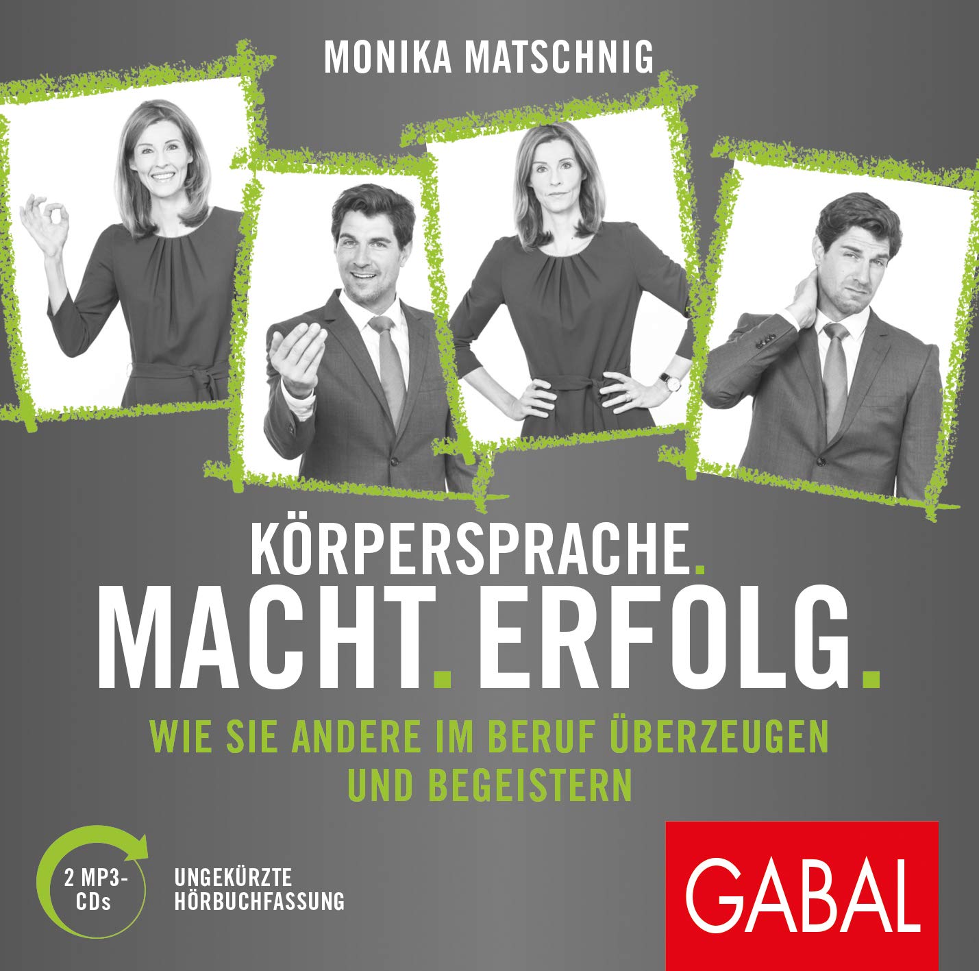 Körpersprache. Macht. Erfolg. Business, Finance & Career