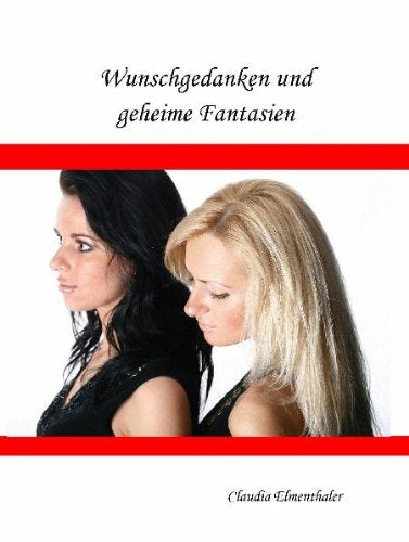Wunschgedanken und geheime Fantasien Fiction