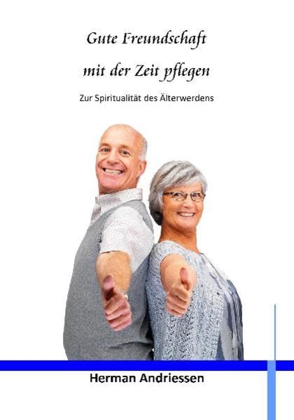 Gute Freundschaft mit der Zeit pflegen Contemporary literature