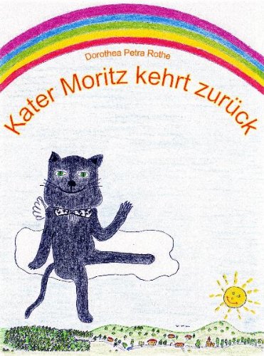 Kater Moritz kehrt zurück Children's books