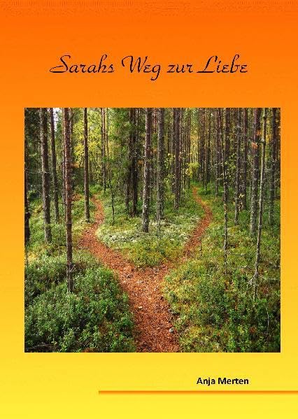 Sarahs Weg zur Liebe Contemporary literature
