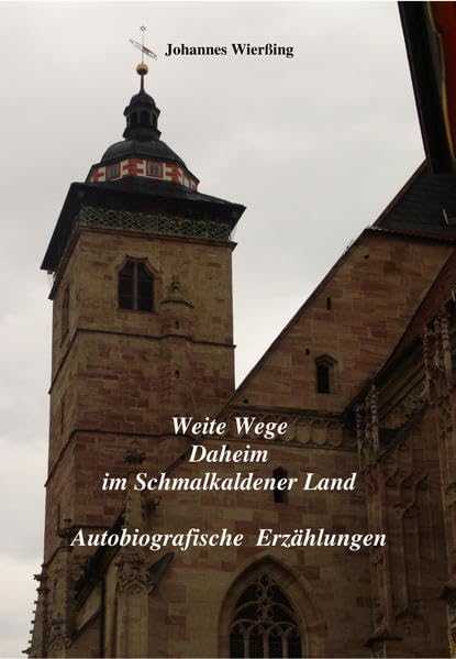 Weite Wege - Daheim im Schmalkaldener Land Personalities