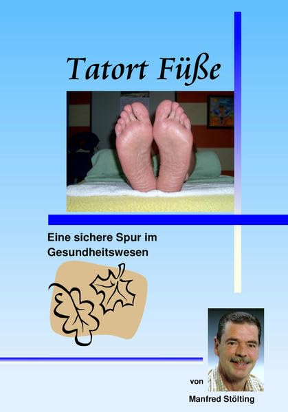 Tatort Füße Health, Nutrition & Fitness