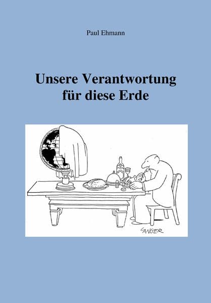 Unsere Verantwortung für diese Erde Psychology