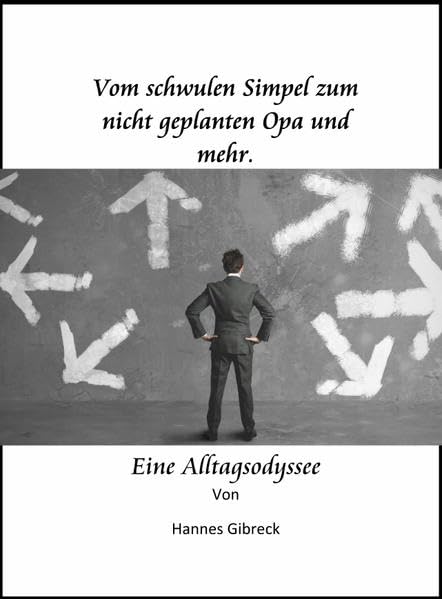 Vom schwulen Simpel zum nicht geplanten Opa und mehr Contemporary literature