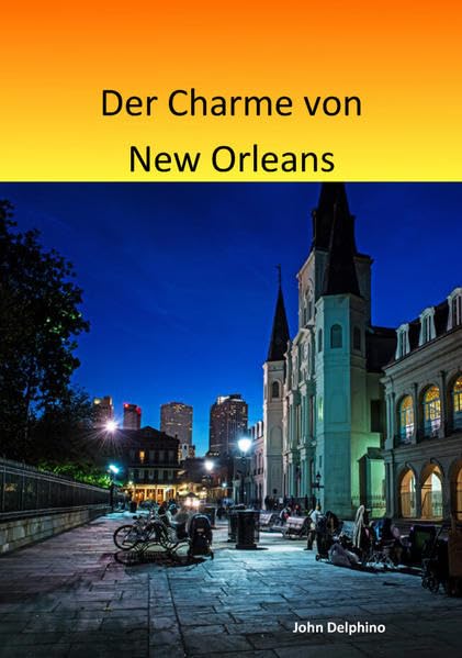 Der Charme von New Orleans Contemporary literature