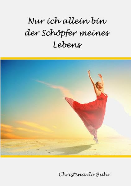Nur ich allein bin der Schöpfer meines Lebens Psychology