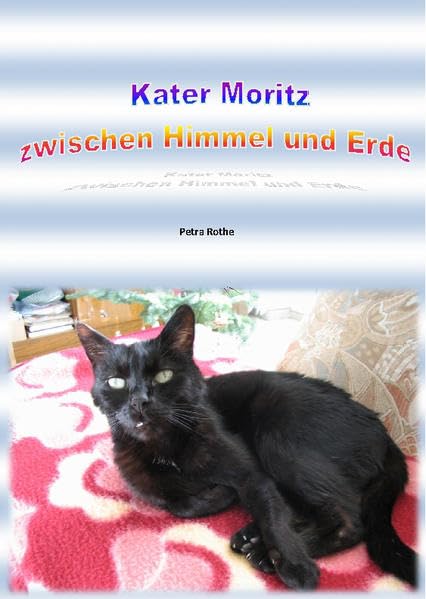 Kater Moritz zwischen Himmel und Erde Novels & Short Stories