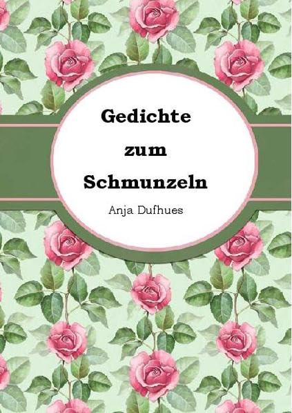Gedichte zum Schmunzeln Poetry