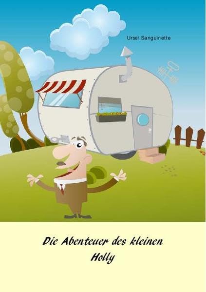 Die Abenteuer des kleinen Holly Contemporary literature