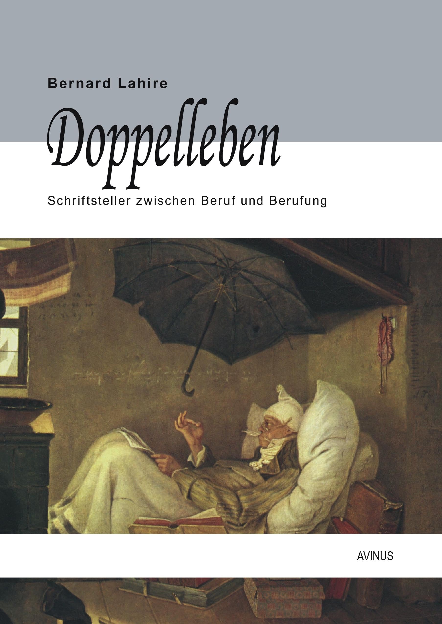 Doppelleben: Schriftsteller zwischen Beruf und Berufung (Kaleidoskop) Law