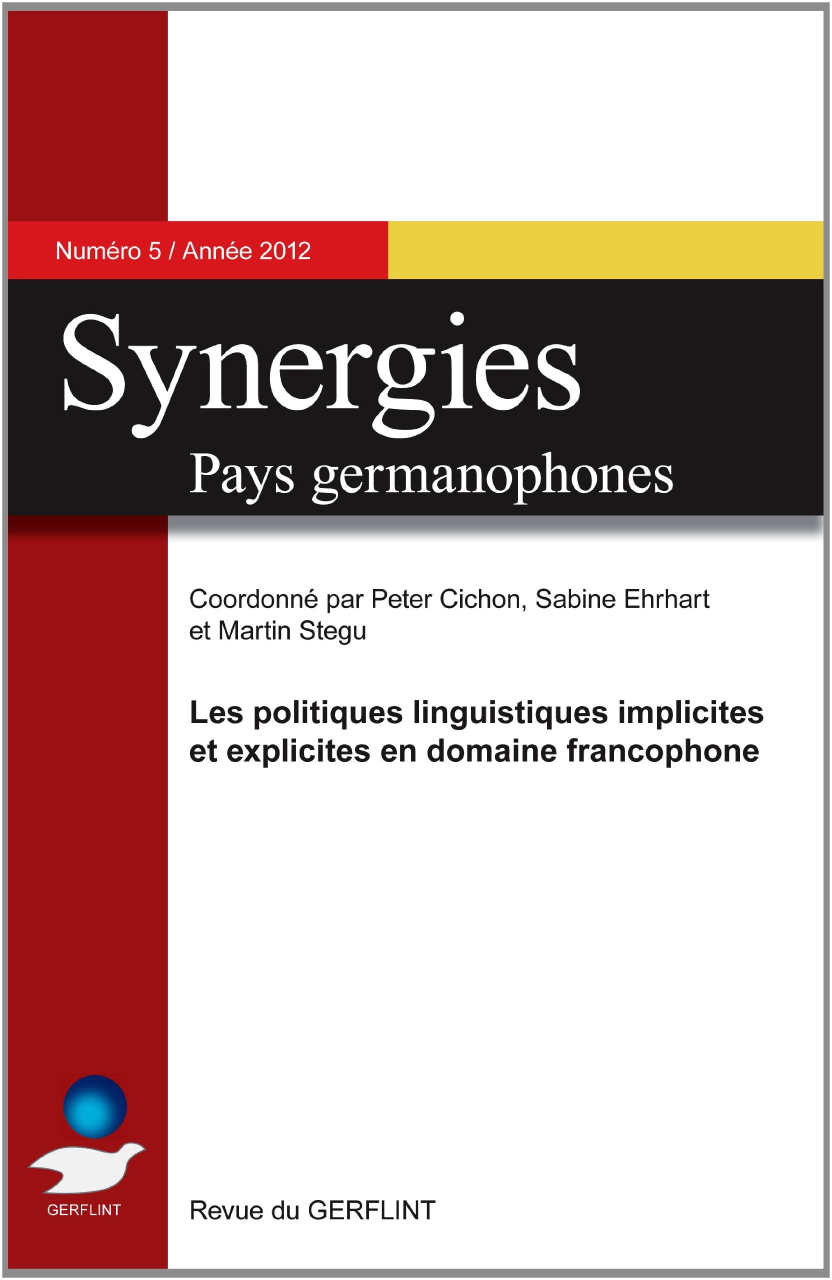 Synergies - Pays germanophones n° 5 (2012): Les politiques linguistiques implicites et explicites en domaine francophone Contemporary literature