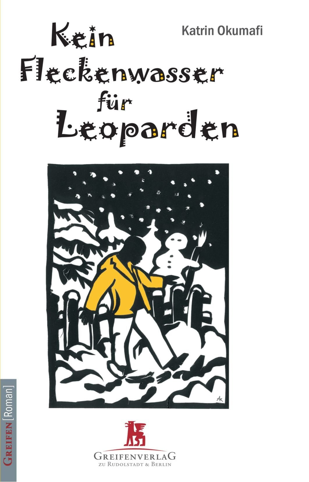 Kein Fleckenwasser für Leoparden Contemporary literature