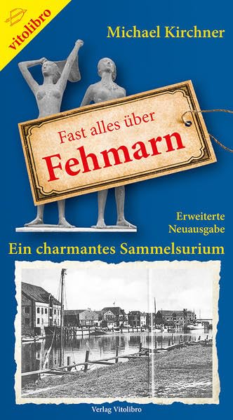 Fast alles über Fehmarn: Ein charmantes Sammelsurium Leisure, Home & Garden