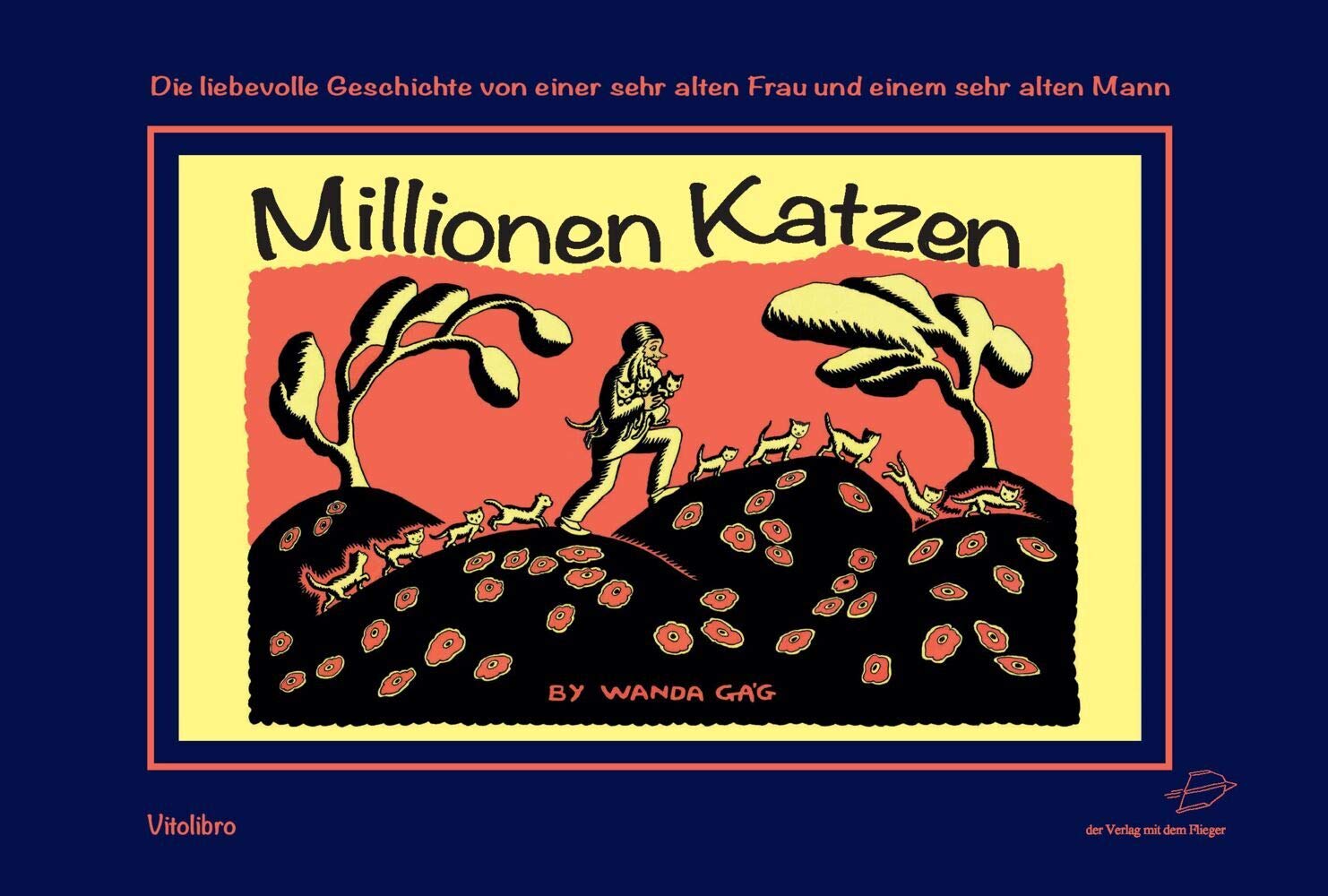 Millionen Katzen: Die liebevolle Geschichte von einer sehr alten Frau und einem sehr alten Mann Contemporary literature