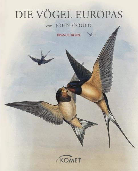 Die Vögel Europas von John Gould Film, Art & Culture